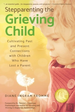 Bertrand.pt - Stepparenting The Grieving Child