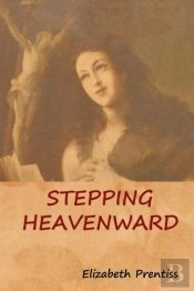 Stepping Heavenward