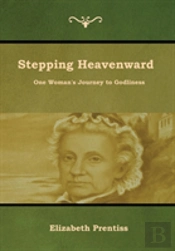 Stepping Heavenward