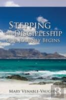 Stepping Into Discipleship - Our Journey Begins
