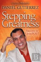 Stepping Into Greatness