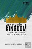 Stepping Into The Kingdom