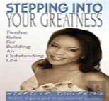 Stepping Into Your Greatness