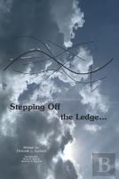 Stepping Off The Ledge...