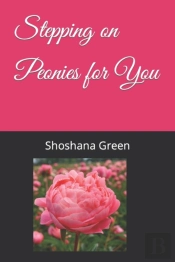 Stepping On Peonies For You
