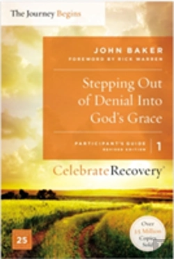 Bertrand.pt - Stepping Out Of Denial Into God'S Grace Participant'S Guide 1