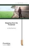 Stepping Over The Threshold