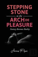Stepping Stone To The Arch De Pleasure