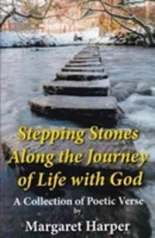 Stepping Stones Along The Journey Of Life With God