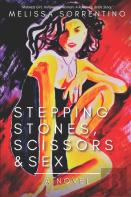 Stepping Stones, Scissors & Sex
