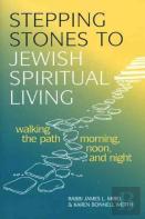 Stepping Stones To Jewish Spiritual Living