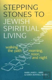 Stepping Stones To Jewish Spiritual Living