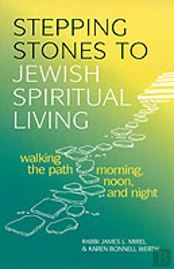 Bertrand.pt - Stepping Stones To Jewish Spiritual Living: Walking The Path Morning, Noon And Night