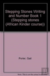 Stepping Stones Writing And Number Book 1