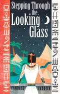 Stepping Through The Looking Glass