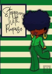 Stepping With Purpose