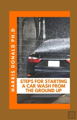 Bertrand.pt - Steps For Starting A Car Wash From The Ground Up
