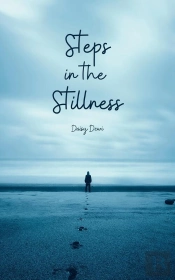 Steps In The Stillness