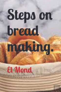 Bertrand.pt - Steps On Bread Making