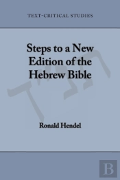 Steps To A New Edition Of The Hebrew Bible