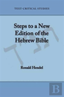 Steps To A New Edition Of The Hebrew Bible