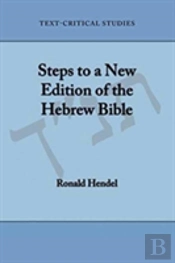 Steps To A New Edition Of The Hebrew Bible
