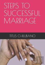 Steps To Successful Marriage