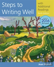 Steps To Writing Well With Additional Readings, 2016 Mla Update And 2019 Apa Updates