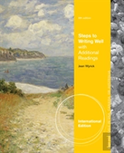 Steps To Writing Well With Additional Readings