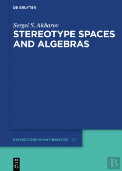 Bertrand.pt - Stereotype Spaces And Algebras