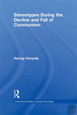 Bertrand.pt - Stereotypes During The Decline And Fall Of Communism