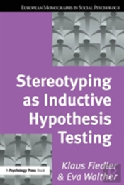 Stereotyping As Inductive Hypothesis Testing