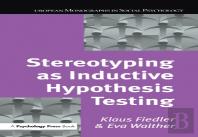Stereotyping As Inductive Hypothesis Testing