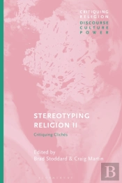 Stereotyping Religion Ii