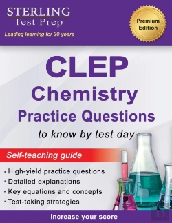 Bertrand.pt - Sterling Test Prep Clep Chemistry Practice Questions