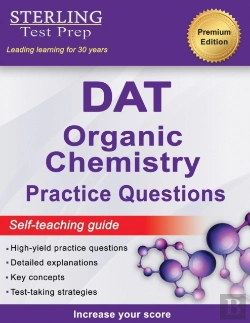 Bertrand.pt - Sterling Test Prep Dat Organic Chemistry Practice Questions