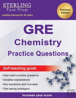 Bertrand.pt - Sterling Test Prep Gre Chemistry Practice Questions
