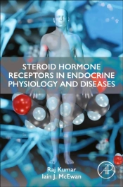 Steroid Hormone Receptors In Endocrine Physiology And Diseases