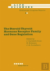 Steroid/Thyroid Hormone Receptor Family And Gene Regulation