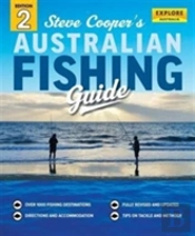 Steve Coopers Australian Fishing Guide 2