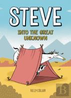 Steve, Into The Great Unknown