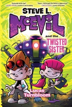 Bertrand.pt - Steve L. Mcevil And The Twisted Sister