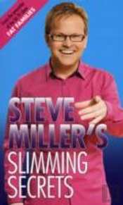 Steve Miller'S Slimming Secrets