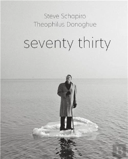 Bertrand.pt - Steve Schapiro And Theophilus Donoghue: Seventy Thirty