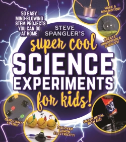 Bertrand.pt - Steve Spangler'S Super-Cool Science Experiments For Kids