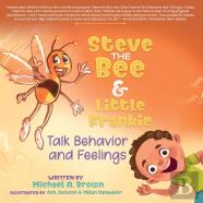 Steve The Bee And Little Frankie Talk Behavior And Feelings