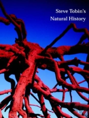 Steve Tobin'S Natural History
