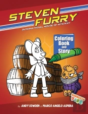 Steven Furry - International Mouse Of Mystery Coloring Book And Story