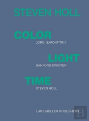 Steven Holl – Color Light Time