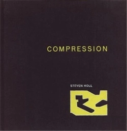 Bertrand.pt - Steven Holl Compression /Anglais